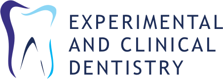 Experimental and Clinical Dentistry